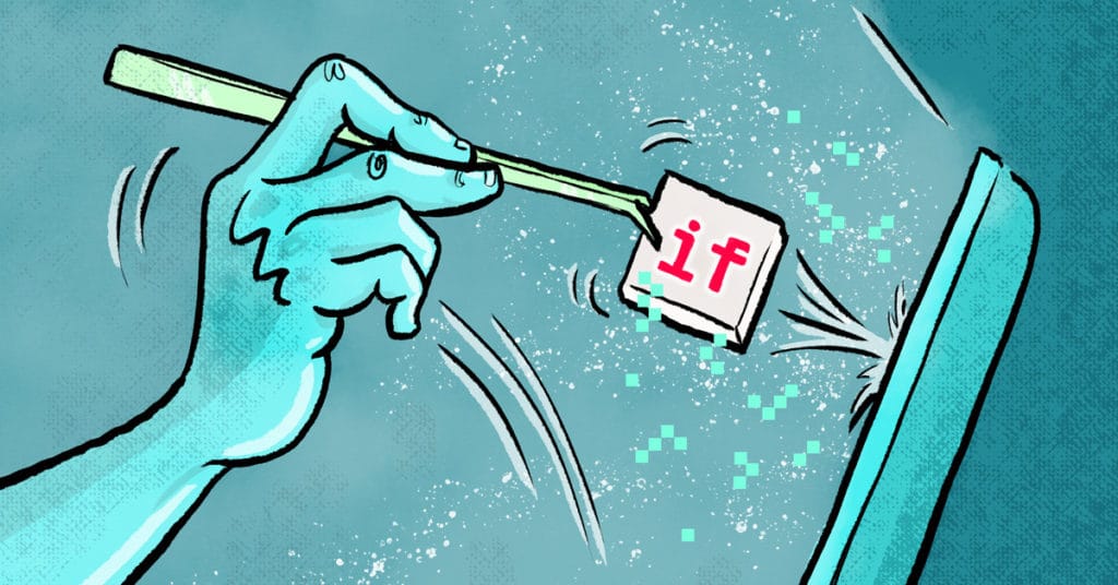 Why Coding Without If-Statements Can Help Make Better Code