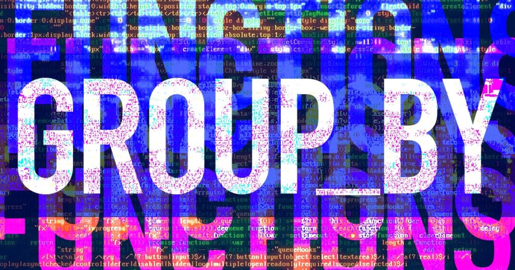 My Favorite Functions and Patterns: group_by